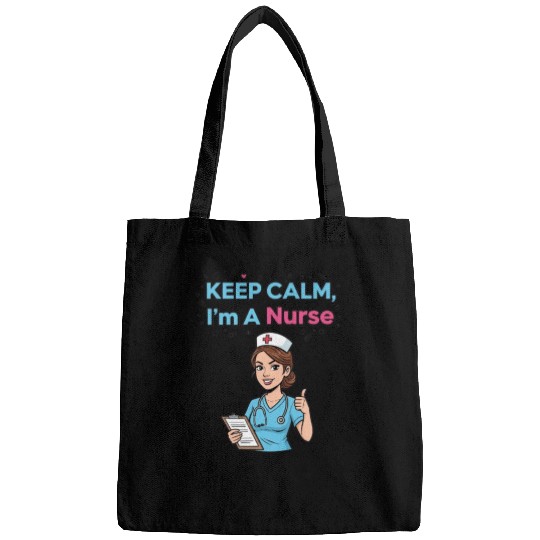 Keep Calm I'm a Nurse Illustration Bags