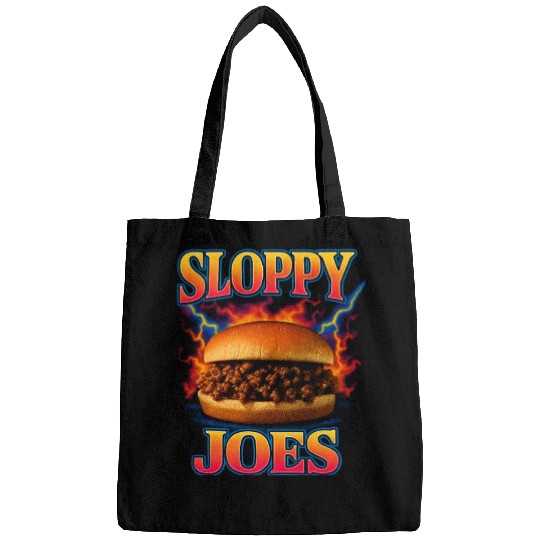 Sloppy Joes Favorite Food Funny Weird 90s Bags