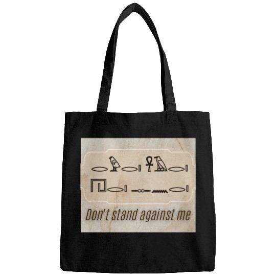 Ancient Command – Don’t Stand Against Me Bags