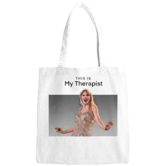 Discover Taylor is my therapist Bags