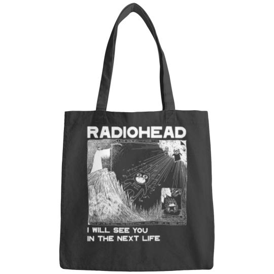 Radiohead , I will see you,Radiohead Kid a Next Life Radiohead Bags