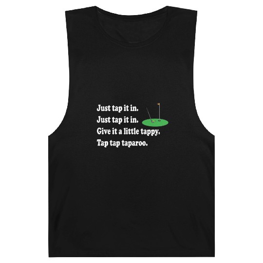 Happy Gilmore Quote - Just Tap It In Barnard Tanks