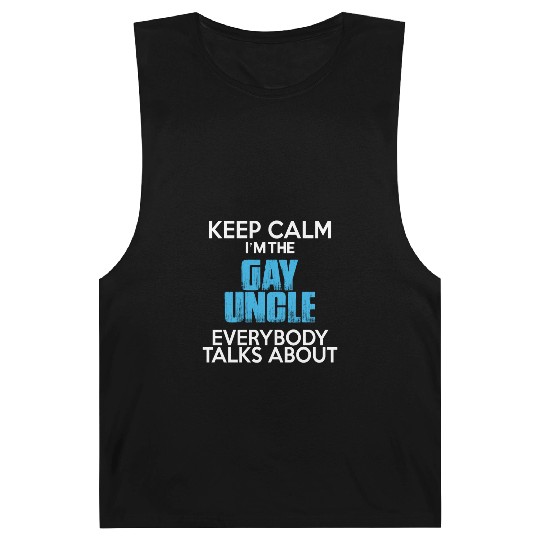 Keep Calm I'm The Gay Uncle Barnard Tanks