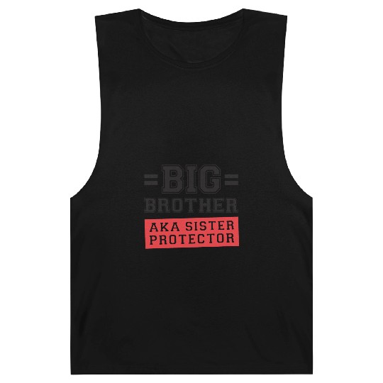 Gift For Big Brother Aka Little Sister Protector T Barnard Tanks