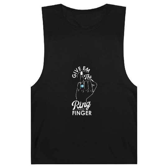 Give Em The Ring Finger, Future Mrs, Bridal Barnard Tanks