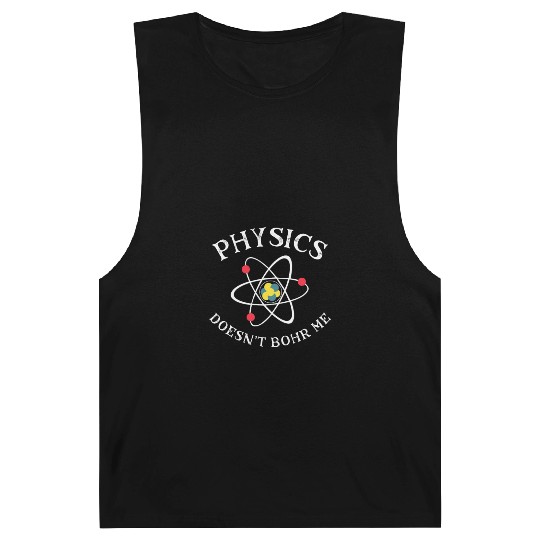 Funny Physics Nerd Science Geek Quantum Physics Barnard Tanks