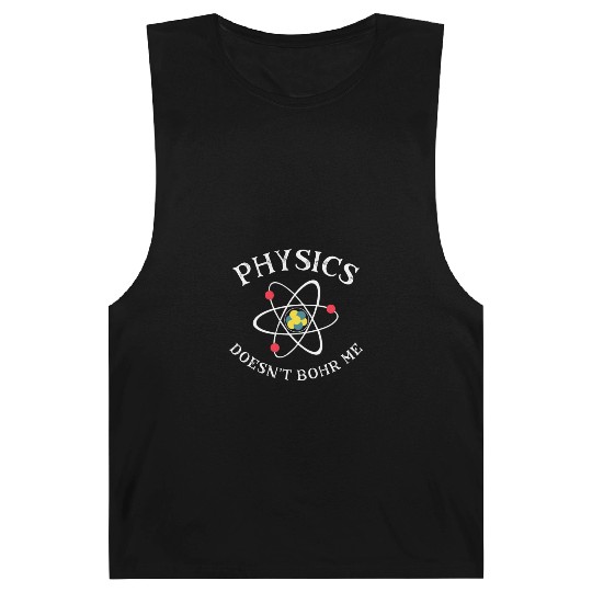 Funny Physics Nerd Science Geek Quantum Physics Barnard Tanks