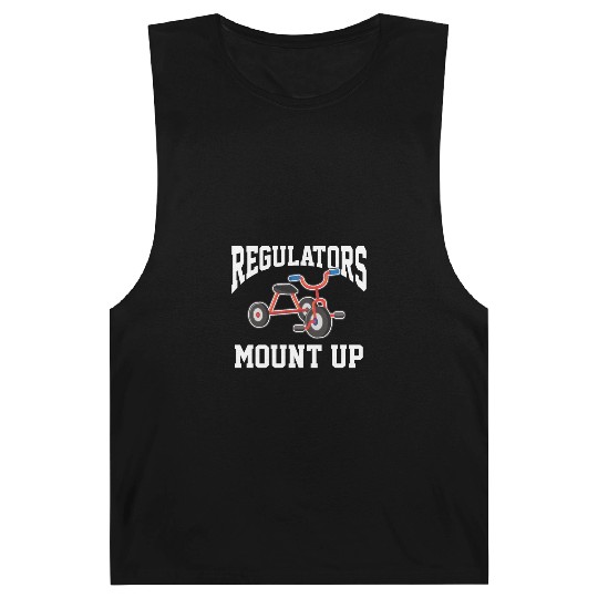 Regulators Mount Up Funny Hip Hop Rap Kindergarten Barnard Tanks