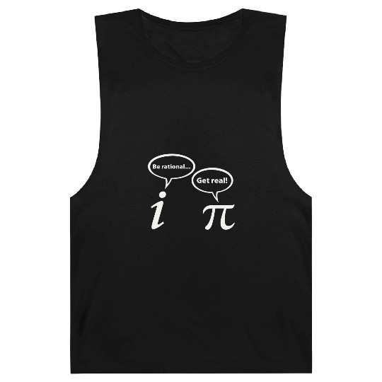 Be Rational Get Real Imaginary Math Pi Barnard Tanks