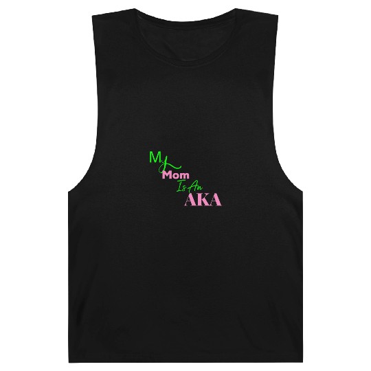 AKA Mom My Mom Is An AKA Black Barnard Tanks