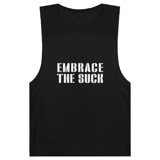 Embrace The Suck Barnard Tanks