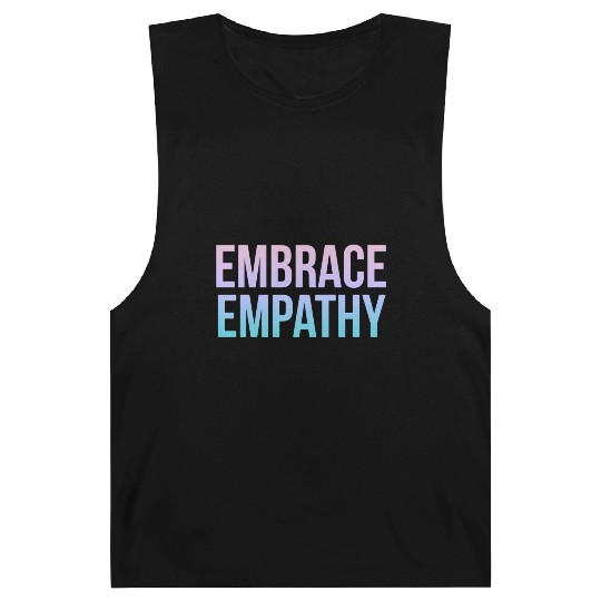 Embrace Empathy Large Colour Barnard Tanks