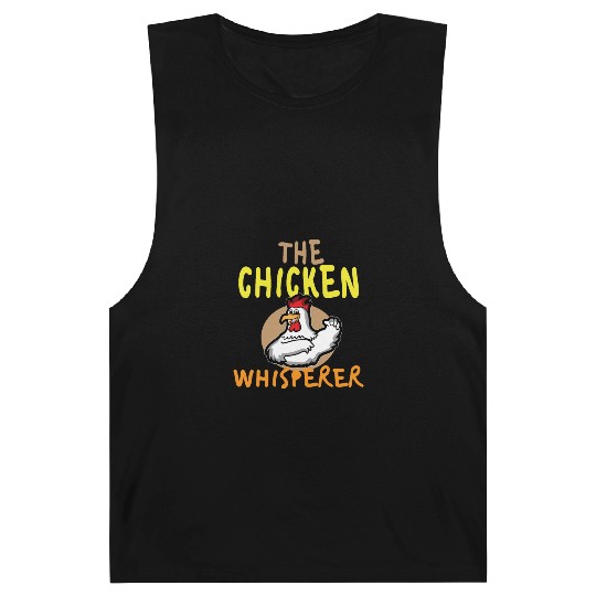 Chicken Whisperer Farmer Farm Chicken Barnard Tanks