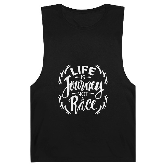 Life is journey not a race Barnard Tanks