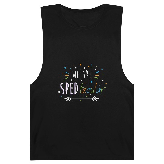 SPED Teacher We Are SPEDtacular Barnard Tanks