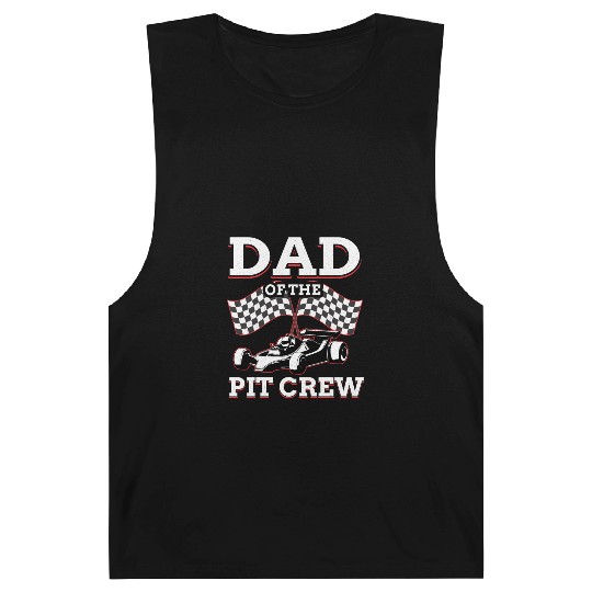 Dad Of The Pit Crew Race Car Racing Barnard Tanks