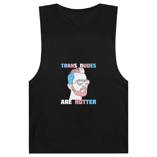 Trans Dudes Are Hotter Transgender Pride Lgbt Barnard Tanks