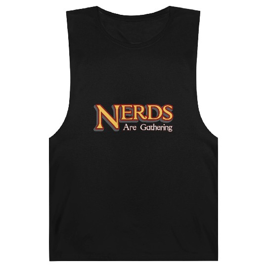 Nerds Are Gathering - Magic Cards - Nerds Geeks Ro Barnard Tanks