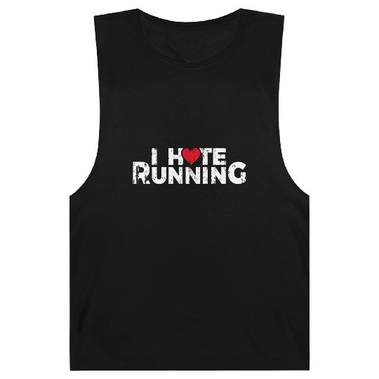 Funny Gifts For Jogging Runners I Hate Running Barnard Tanks