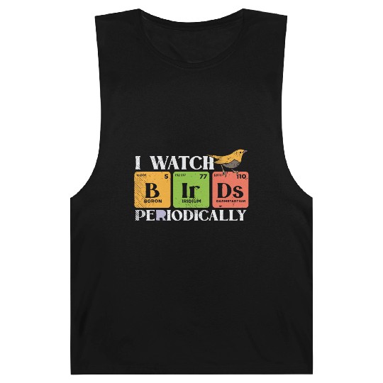 Bird Watching Birds Periodic Table Bird Watcher Barnard Tanks