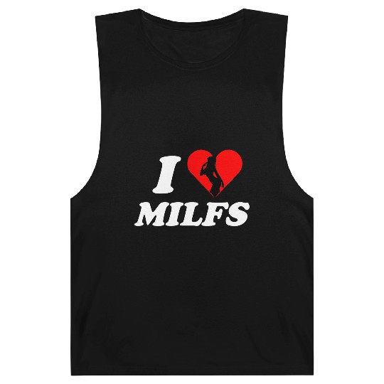I love milfs -i heart hot moms -funny milfs Barnard Tanks
