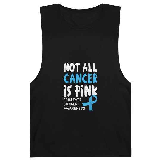 Not All Cancer Is Pink Prostate Cancer Awareness Barnard Tanks