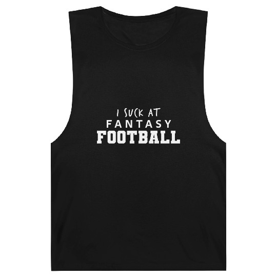 I Suck at Fantasy Football Barnard Tanks