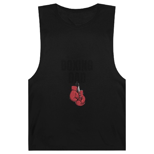 Funny dad, boxing dad quote for boxing lovers Barnard Tanks