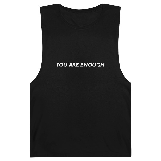 You Are Enough Barnard Tanks