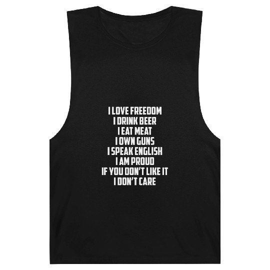 I Love Freedom I Drink Beer I Eat Meat I Own Guns Barnard Tanks