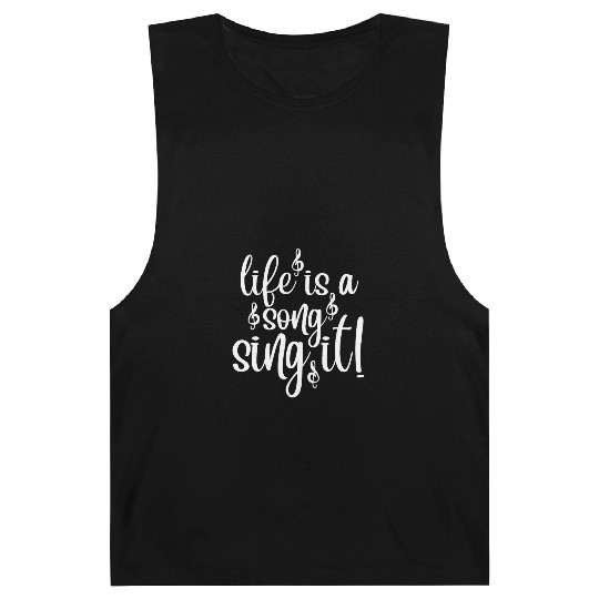 Life is a Song Sing It Barnard Tanks