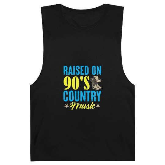 Raised On 90's Country Music Cowboy Cowgirl Barnard Tanks