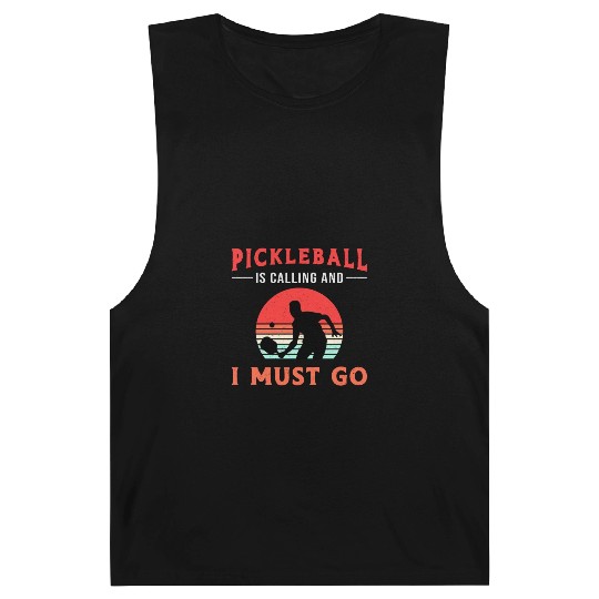 Pickleball Is Calling And I Must Go Paddle Player Barnard Tanks