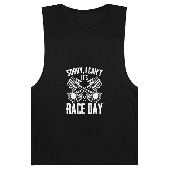 Sorry I Can't Funny Race Day Humor For Auto Barnard Tanks