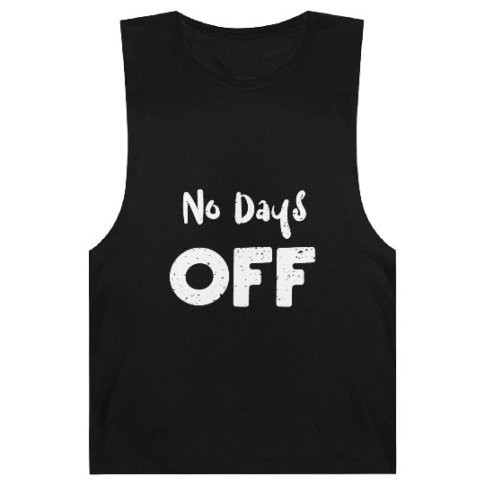 No Days Off - Workout Barnard Tanks