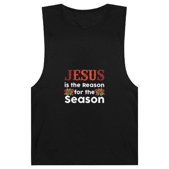 Jesus Is The Reason For The Season Funny Christmas Barnard Tanks