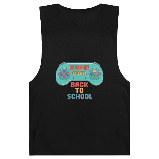 Game Over Back To School to First Day School Teach Barnard Tanks