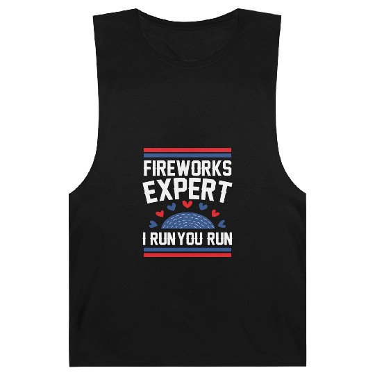 Fireworks Expert I Run you Run Barnard Tanks