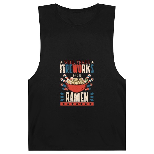 Will Trade Fireworks For Ramen | Ramen Lover | Barnard Tanks