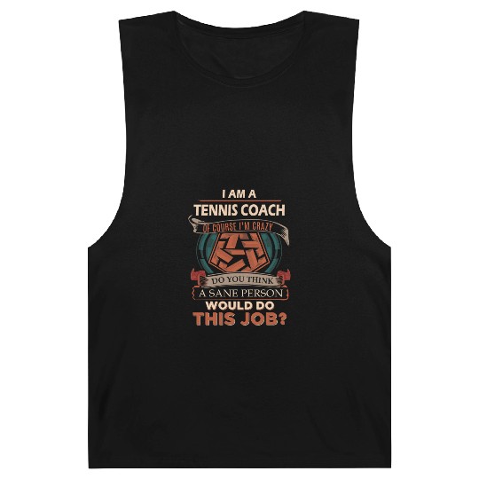 Tennis Coach Barnard Tanks - Sane Person Gift Item Barnard Tanks