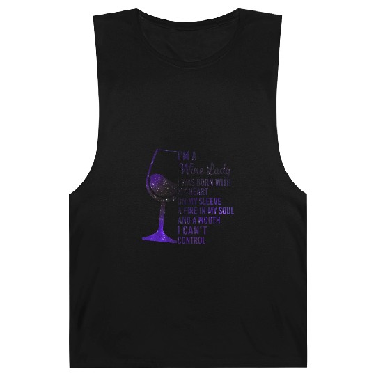 I'm A Wine Lady My Heart On My Sleeve Fire In Barnard Tanks