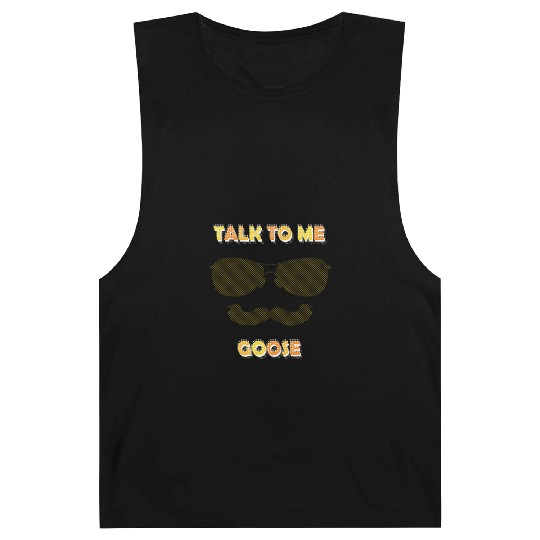 Talk To Me Goose Barnard Tanks