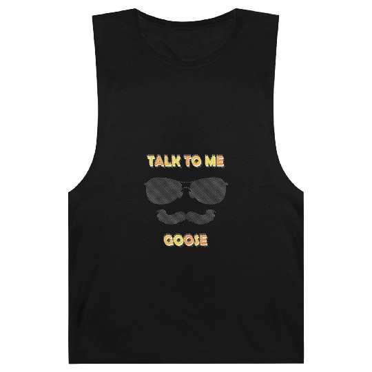 Talk To Me Goose Barnard Tanks