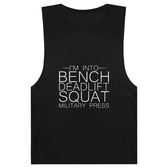 I'm Into BDSM Bench Squat Deadlift Military Press8 Barnard Tanks