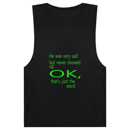 He was very sad but never Barnard Tanks