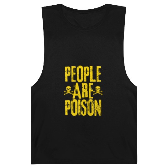 People Are Poison Barnard Tanks