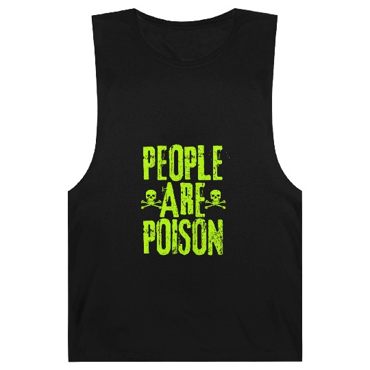 People Are Poison Barnard Tanks