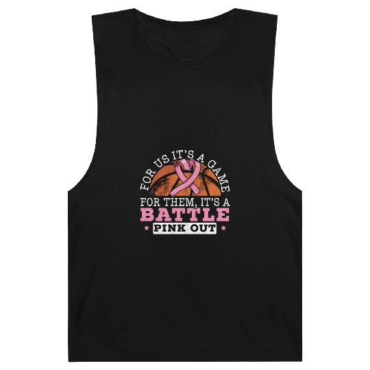 For Us It's A Game For Them It's A Battle Pink Out Barnard Tanks