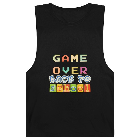 Game Over Back To School Barnard Tanks