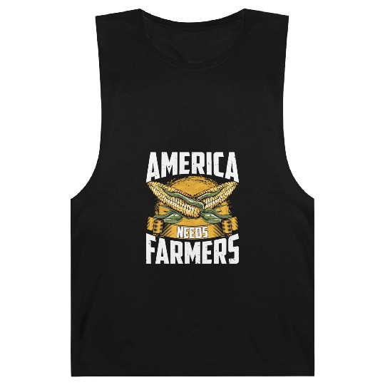 America Needs Farmers Funny Corn Farming Barnard Tanks